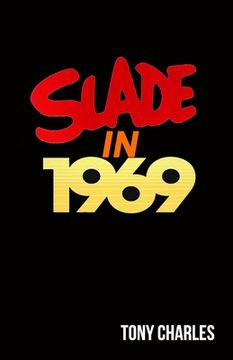 portada Slade in 1969 (en Inglés)