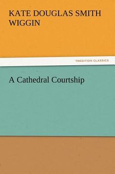 portada a cathedral courtship (en Inglés)