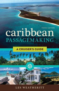 portada Caribbean Passagemaking: A Cruiser'S Guide, Third Edition (in English)