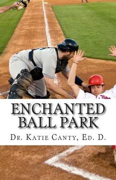 portada Enchanted Ball Park (en Inglés)