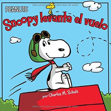 portada Snoopy Levanta el Vuelo (Snoopy Takes Off) (Peanuts) (Spanish Edition)