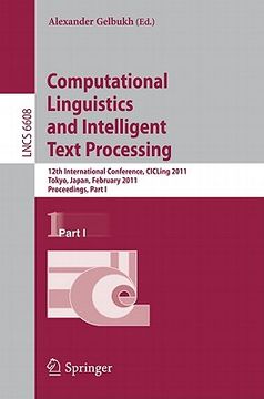 portada computational linguistics and intelligent text processing: 12th international conference, cicling 2011 tokyo, japan, februaary 20-26, 2011 proceedings
