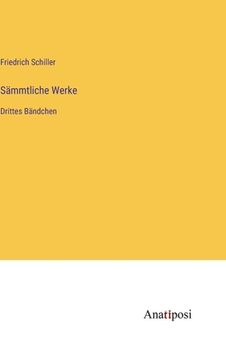 portada Sämmtliche Werke: Drittes Bändchen (en Alemán)
