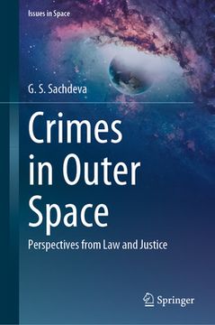portada Crimes in Outer Space: Perspectives from Law and Justice