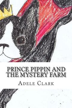 portada Prince Pippin and the Mystery Farm (en Inglés)