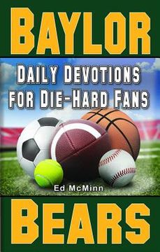 portada Daily Devotions for Die-Hard Fans Baylor Bears: - (en Inglés)