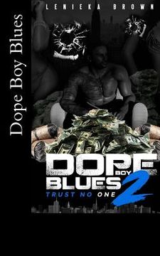 portada Dope Boy Blues 2: Trust No One (en Inglés)