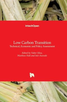 portada Low Carbon Transition: Technical, Economic and Policy Assessment (en Inglés)