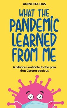 portada What the Pandemic Learned From me (en Inglés)