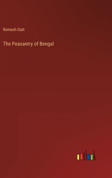 portada The Peasantry of Bengal (in English)