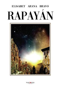 portada Rapayan: Sensacional y Enigmatica Obra