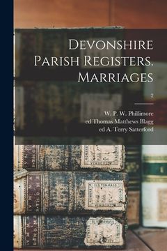 portada Devonshire Parish Registers. Marriages; 2 (en Inglés)