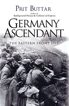 portada Germany Ascendant: The Eastern Front 1915 (en Inglés)