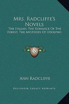 portada mrs. radcliffe's novels: the italian, the romance of the forest, the mysteries of udolpho