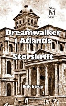 portada Dreamwalker i Atlantis - storskrift (en Danés)