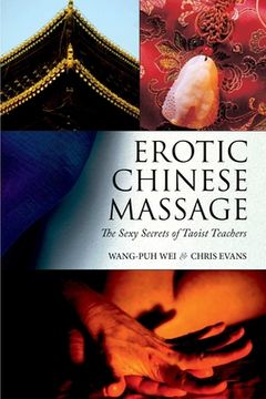 portada Erotic Chinese Massage: The Sexy Secrets of Taoist Teachers