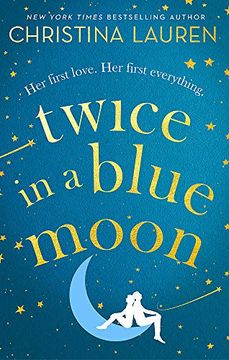portada Twice in a Blue Moon: A Heart-Wrenching Story of a Second Chance at First Love (en Inglés)