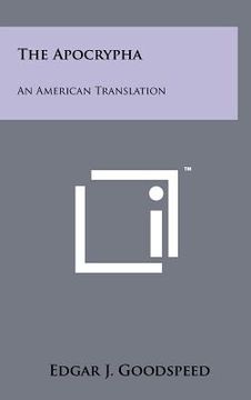 portada the apocrypha: an american translation (en Inglés)