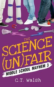 portada The Science (Un)Fair (en Inglés)
