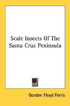 portada scale insects of the santa cruz peninsula (en Inglés)