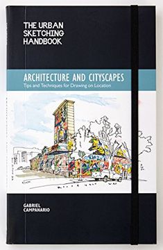 portada The Urban Sketching Handbook Architecture and Cityscapes: Tips and Techniques for Drawing on Location (1) (Urban Sketching Handbooks) (en Inglés)