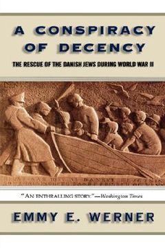 portada a conspiracy of decency: the rescue of the danish jews during world war ii (in English)