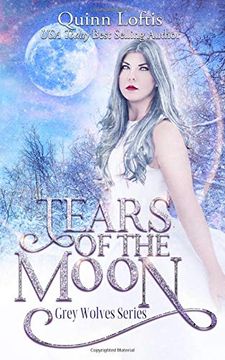 portada Tears of the Moon: Book 11 of the Grey Wolves Series (en Inglés)