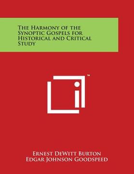 portada The Harmony of the Synoptic Gospels for Historical and Critical Study