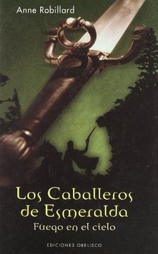 portada Caballeros de Esmeralda, los - vol i - Fuego en el Cielo (in Spanish)
