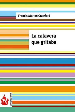 portada La calavera que gritaba: (low cost). Edición limitada (in Spanish)