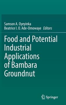 portada Food and Potential Industrial Applications of Bambara Groundnut (en Inglés)