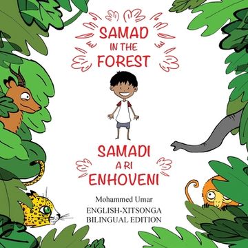 portada Samad in the Forest: English-Xitsonga Bilingual Edition (en Tsonga)