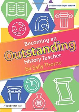 portada Becoming an Outstanding History Teacher (Becoming an Outstanding Teacher) 