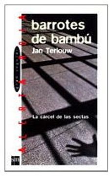 portada Barrotes de Bambú: La Cárcel de las Sectas (in Spanish)