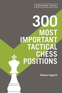 portada 300 Most Important Tactical Chess Positions (en Inglés)