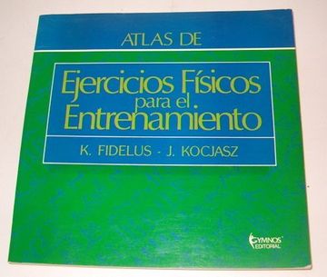 portada Atlas de Ejercicios Fisicos Para Elentrenamiento (in Spanish)