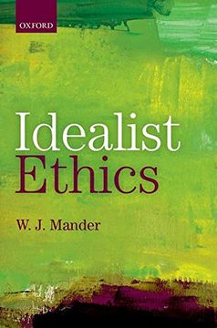portada Idealist Ethics (en Inglés)