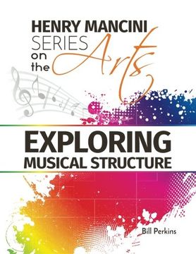 portada Henry Mancini Series on the Arts: Exploring Musical Structure