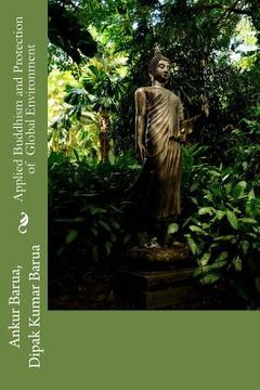 portada Applied Buddhism and Protection of Global Environment (en Inglés)