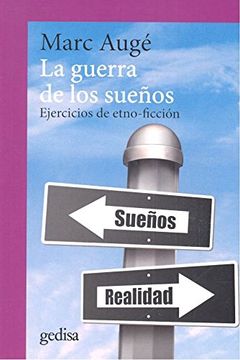 portada GUERRA DE LOS SUEÑOS, LA (NE) . Ejercicios de etno-ficción (in Spanish)