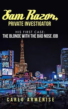 portada Sam Razor, Private Investigator: His First Case: The Blonde With the bad Nose job 