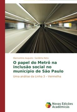 portada O Papel Do Metro Na Inclusao Social No Municipio de Sao Paulo