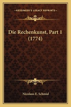 portada Die Rechenkunst, Part 1 (1774) (en Alemán)