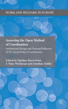 portada Assessing the Open Method of Coordination: Institutional Design and National Influence of EU Social Policy Coordination (in English)