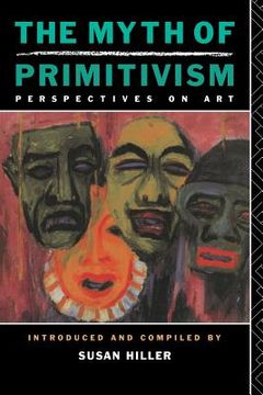 portada The Myth of Primitivism (en Inglés)