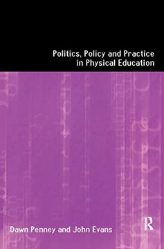 portada Politics, Policy and Practice in Physical Education