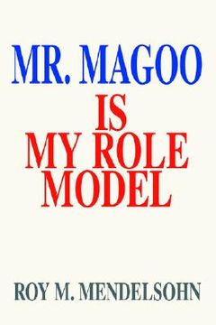 portada mr. magoo is my role model (en Inglés)