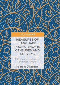 portada Measures of Language Proficiency in Censuses and Surveys: A Comparative Analysis and Assessment (en Inglés)