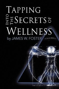 portada tapping into the secrets of wellness (en Inglés)