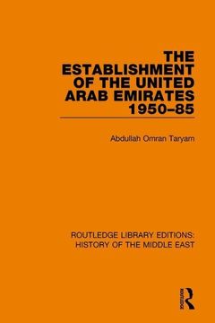 portada The Establishment of the United Arab Emirates 1950-85 (en Inglés)